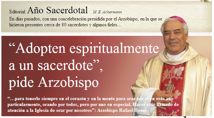 Recordó que el Santo Padre Benedicto XVI nombró al Año Sacerdotal por los 150 años de fallecido del Santo Cura de Ars, San Juan María Vianney, patrono de los sacerdotes, en especial por los párrocos. 