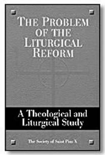 El Problema de la Reforma Litúrgica